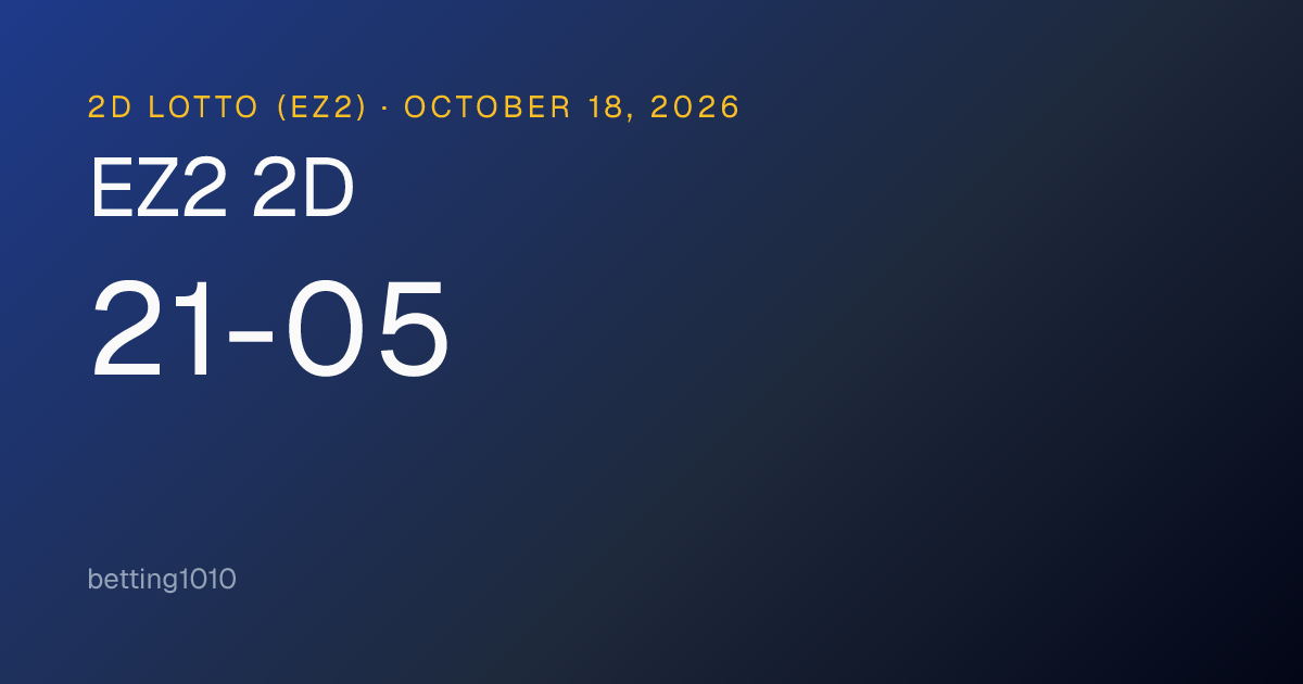 Today's 2D Lotto (EZ2) Result | betting1010