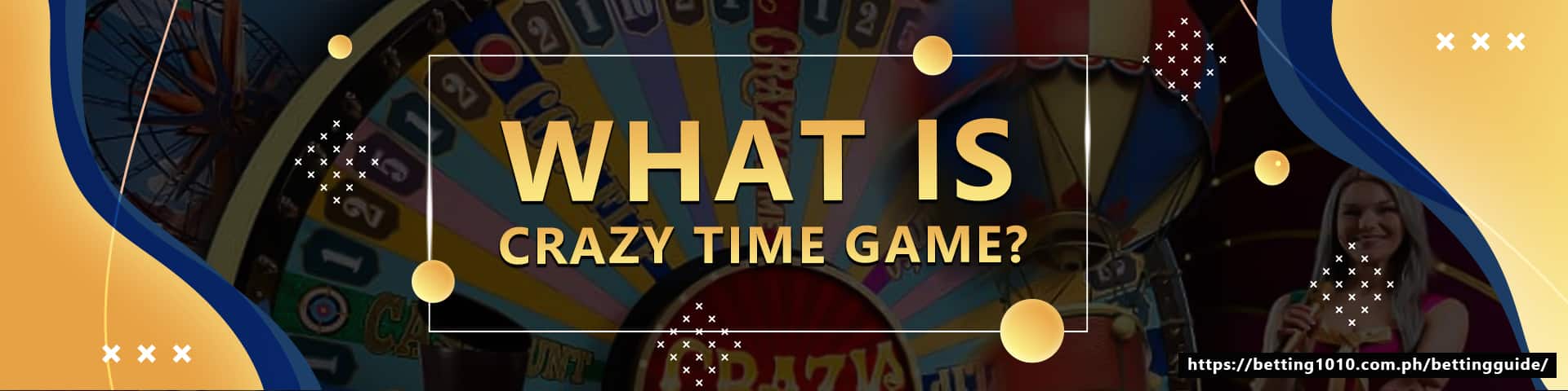 What is Crazy time?